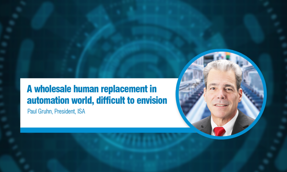 A wholesale human replacement in automation world, difficult to envision