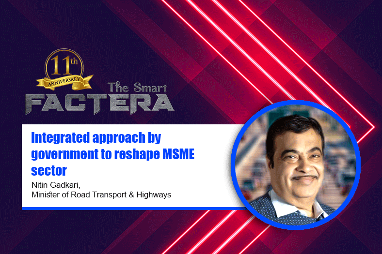 Integrated approach by government to reshape MSME sector