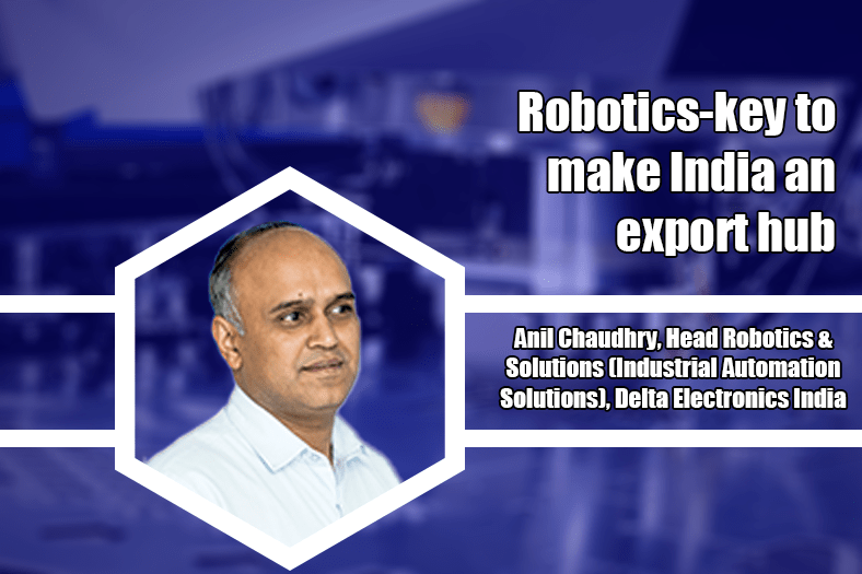 Robotics – key to make India an export hub