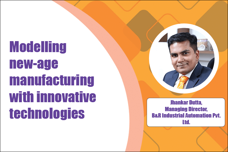Modelling new-age manufacturing with innovative technologies