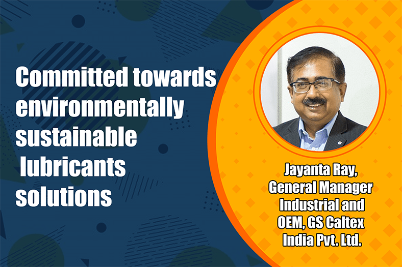 Committed towards environmentally sustainable lubricants solutions