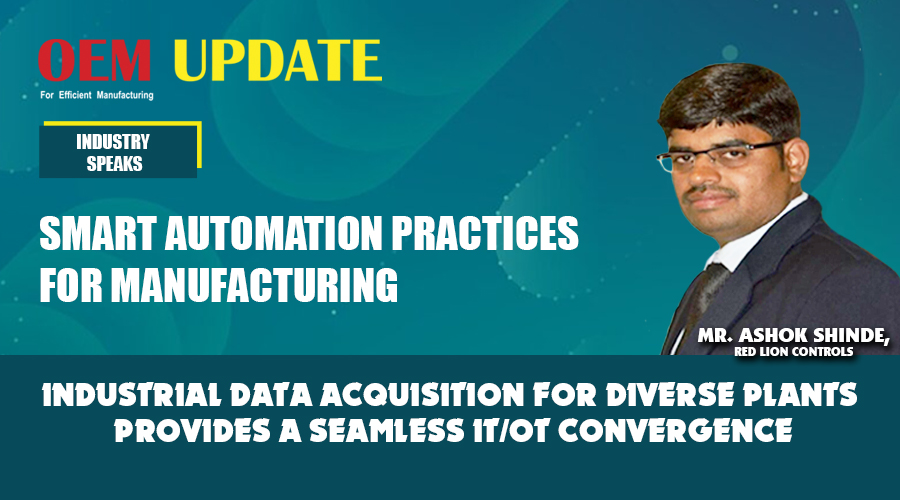 Industrial data acquisition for diverse plants provides a seamless IT/OT convergence | OEM Update