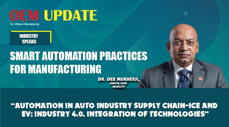 Automation in auto industry supply chain-iCE and EV, industry 4.0, integration of technologies
