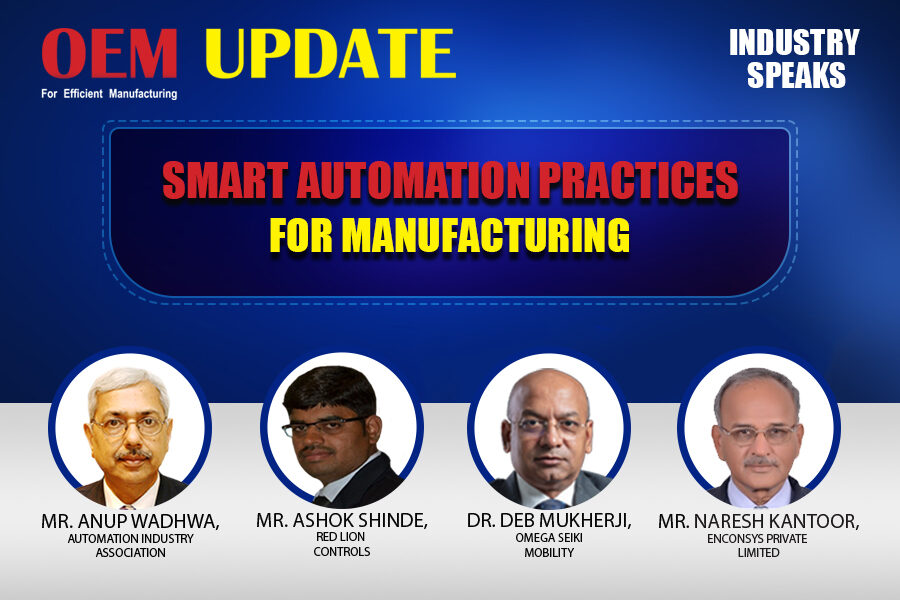 Smart Automation Practices for Manufacturing | OEM Update | Industry Speaks