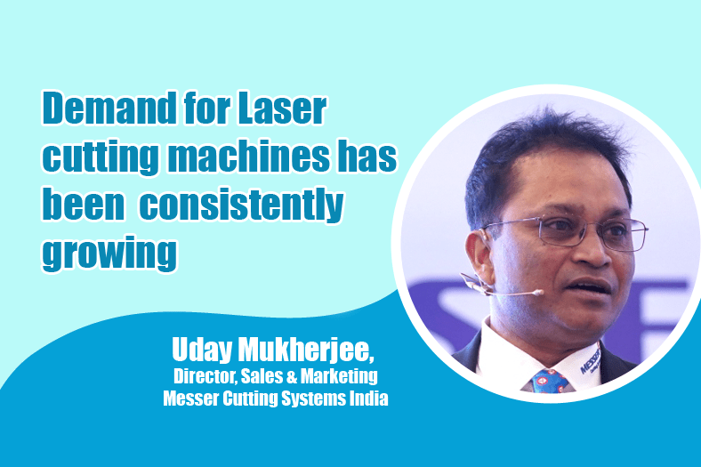 Demand for Laser cutting machines has been consistently growing