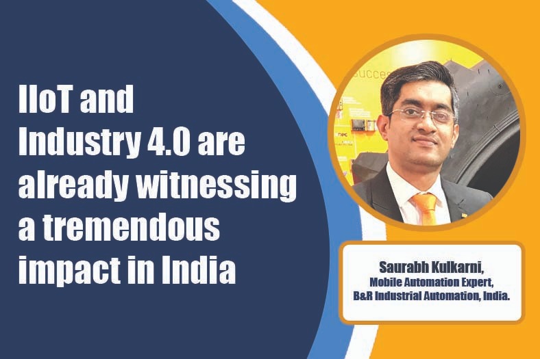 IIoT and Industry 4.0 are already witnessing a tremendous impact in India