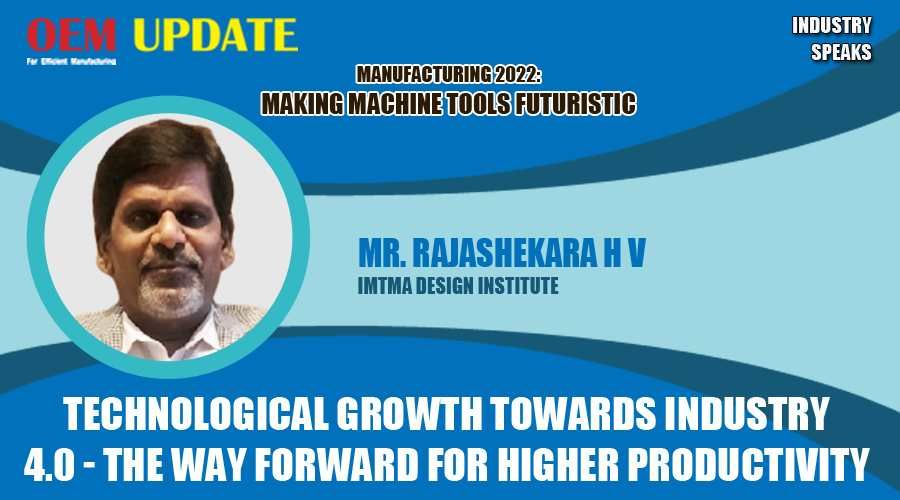 Technological Growth Towards i4.0: The way forward for higher productivity | OEM Update