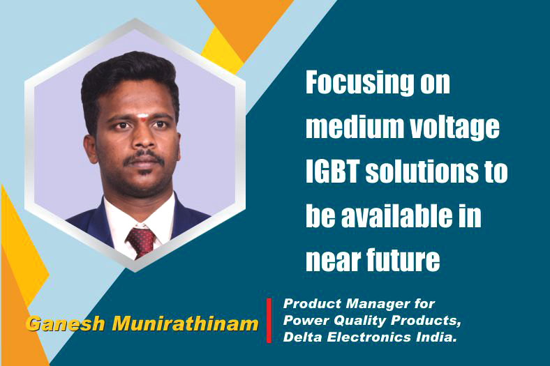 Focusing on medium voltage IGBT solutions to be available in the near future