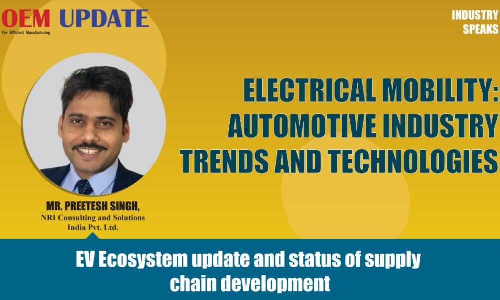 EV Ecosystem update and status of supply chain development | OEM Update | Industry Speaks