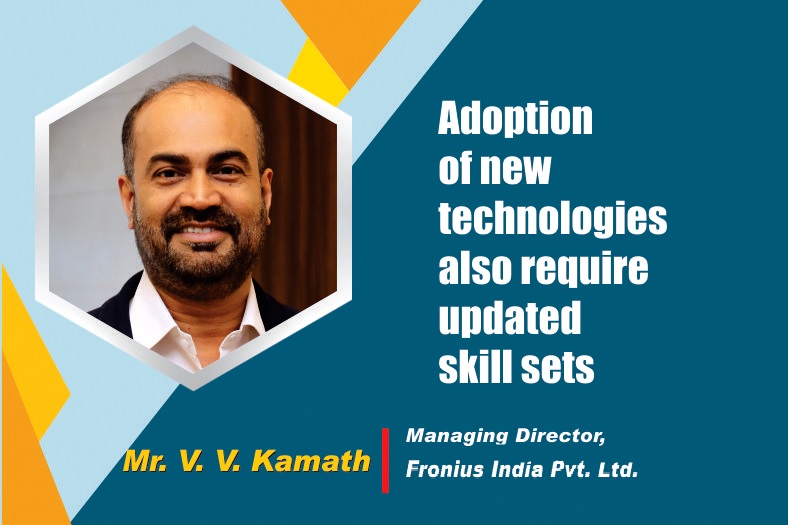 Adoption of new technologies also require updated skill sets