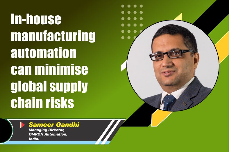 In-house manufacturing automation can minimise global supply chain risks