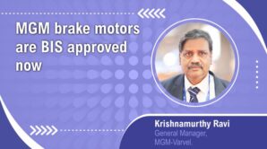 Krishnamurthy Ravi, General Manager, MGM-Varvel in an interview with OEM Purchase
