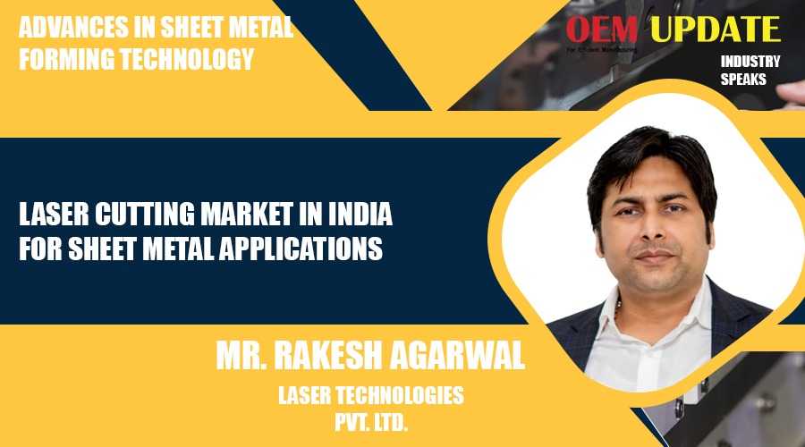 Laser cutting Market in India for Sheet Metal Applications | OEM Update | Industry Speaks