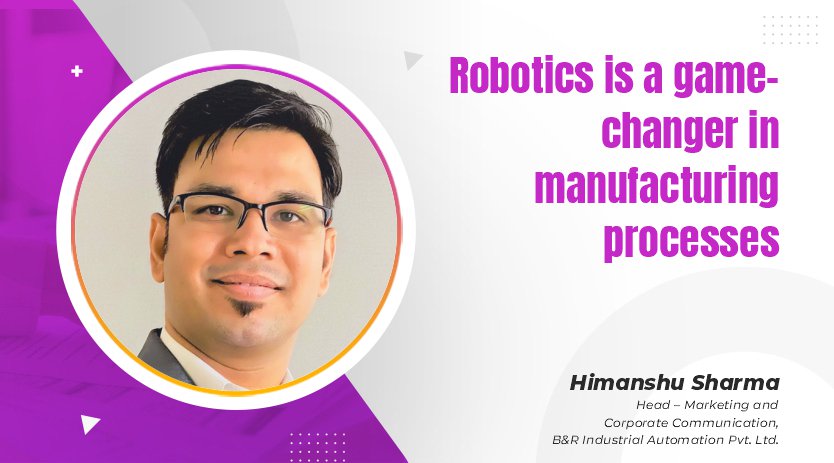 Robotics is a game-changer in manufacturing processes