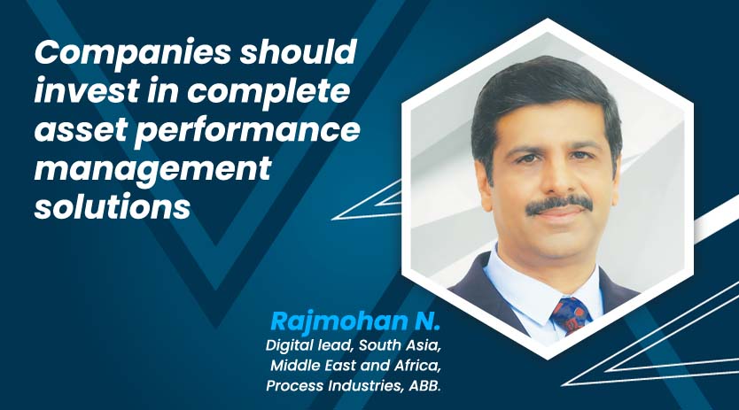Companies should invest in complete asset  performance management solutions