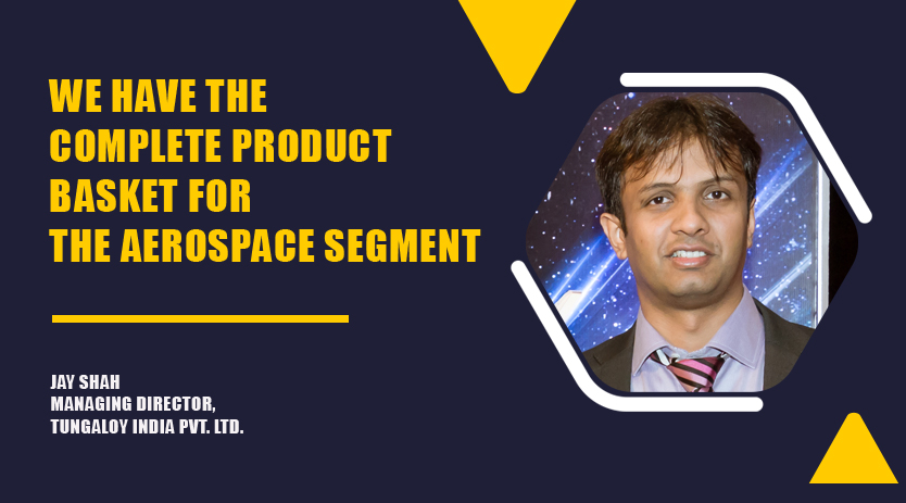 We have the complete product basket for the aerospace segment