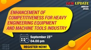 Enhancement of Competitiveness- OEM Magazine Webinar- September 2022
