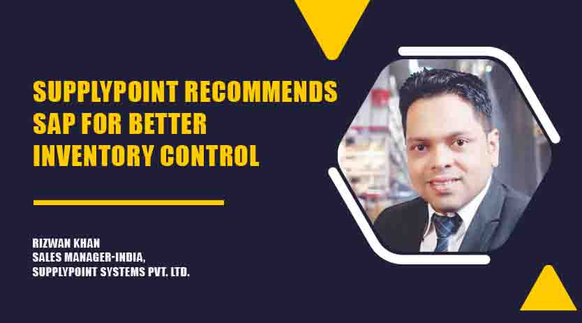 Supply Point recommends SAP for better  inventory control