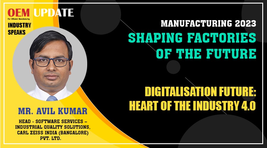 Digitalization Future Heart of the Industry 4.0 | OEM Update | Industry Speaks