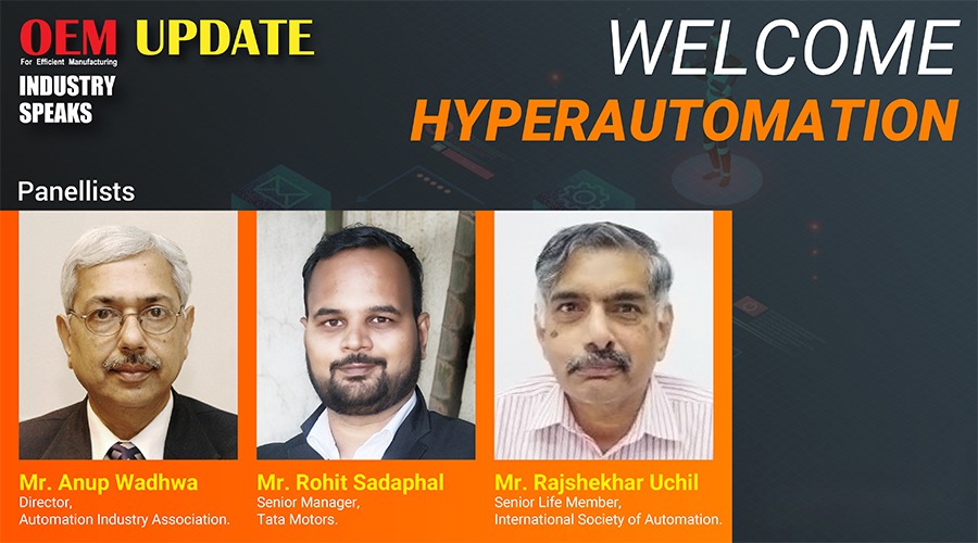 Welcome Hyperautomation | OEM Update | Industry Speaks