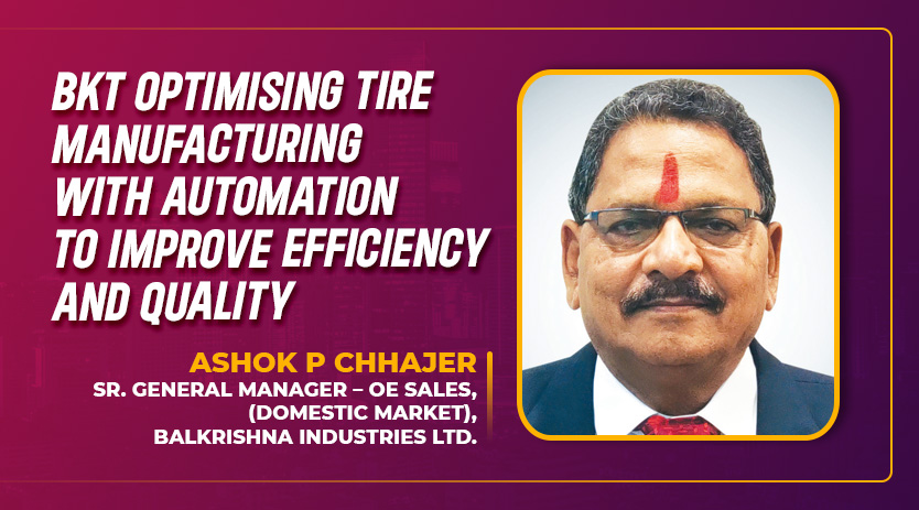 BKT optimising tire manufacturing with automation to improve efficiency and quality