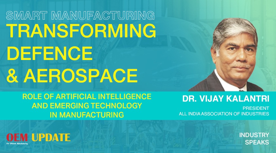 Role of Artificial Intelligence and emerging technology in Manufacturing | OEM Update