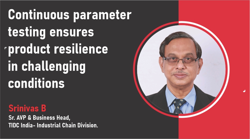 Continuous parameter testing ensures product resilience in challenging conditions