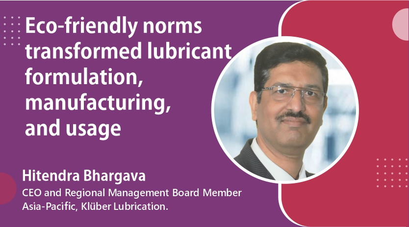Eco-friendly norms transformed lubricant formulation, manufacturing, and usage