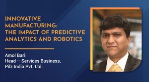 Innovative manufacturing: The impact of predictive analytics and robotics Innovative manufacturing: The impact of predictive analytics and robotics