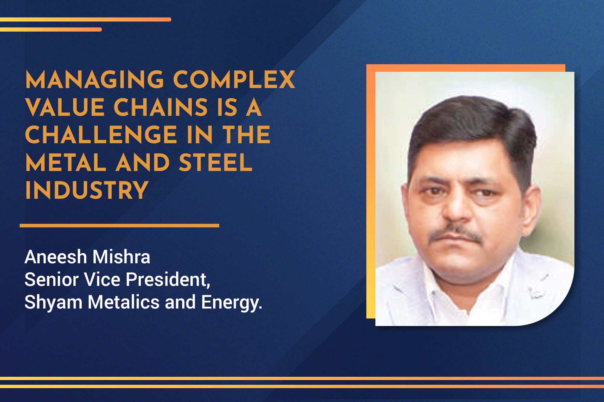 Managing complex value chains is a challenge in the metal and steel industry