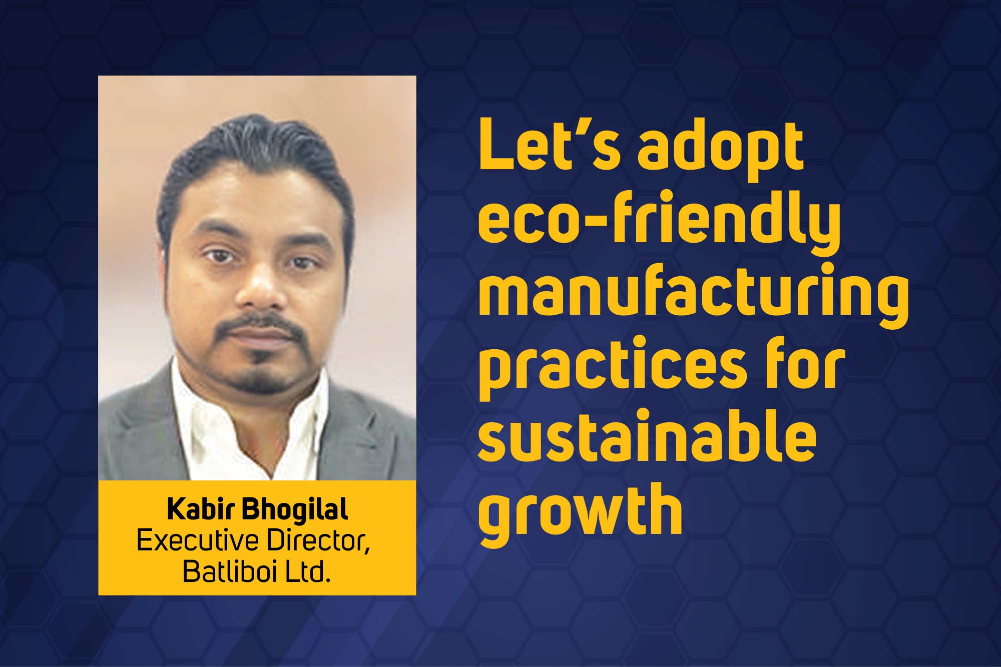 Let’s adopt eco-friendly manufacturing practices for sustainable growth