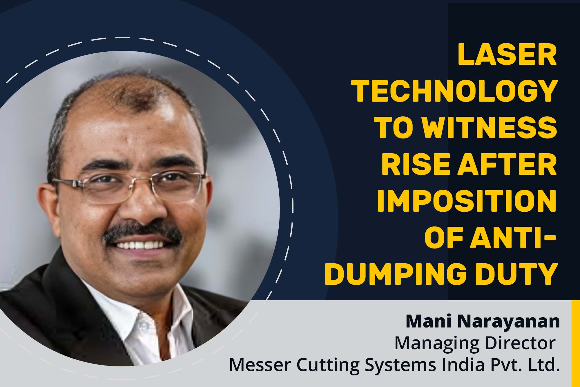 Laser technology to witness rise after imposition of anti-dumping duty