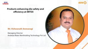 Products enhancing die safety and efficiency at IMTEX | OEM Update Magazine