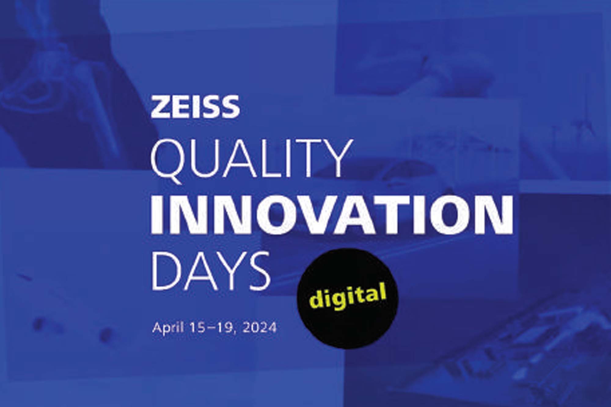 ZEISS to celebrate Quality Innovation Days