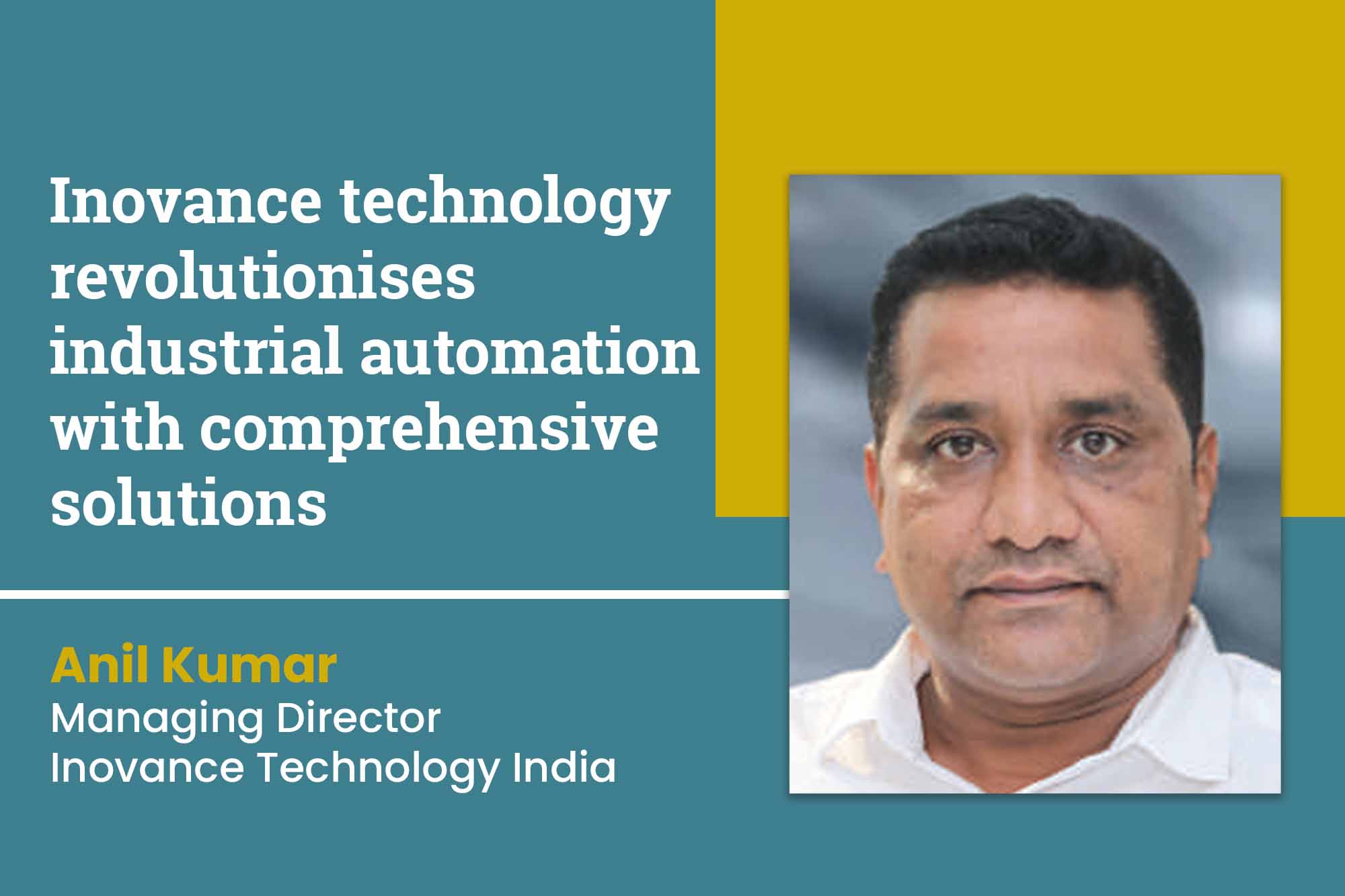 Inovance technology revolutionises industrial automation with comprehensive solutions