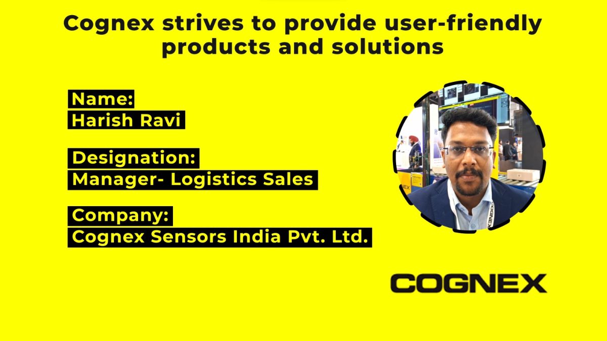 Cognex strives to provide user friendly products and solutions