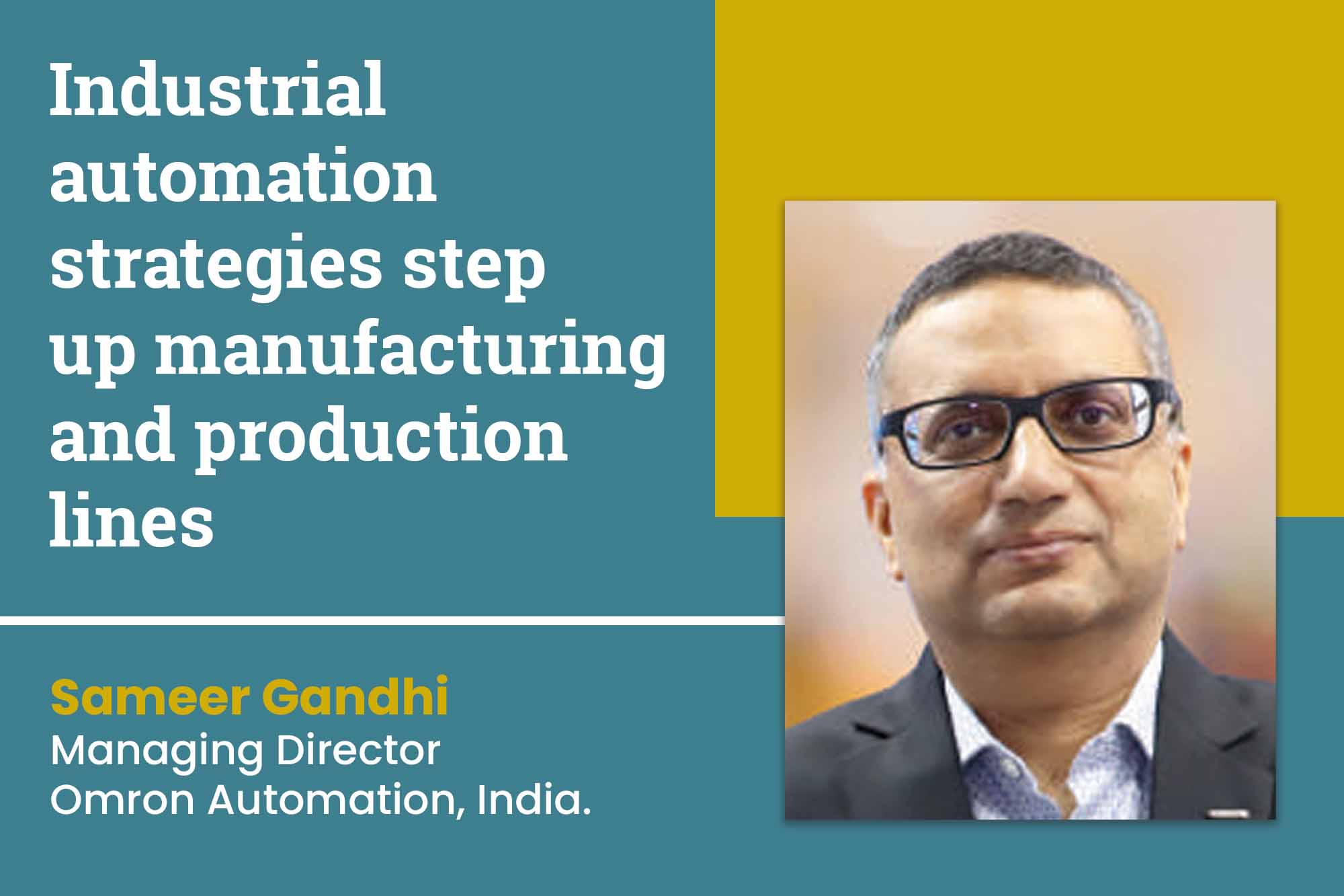 Industrial automation strategies step up manufacturing and production lines