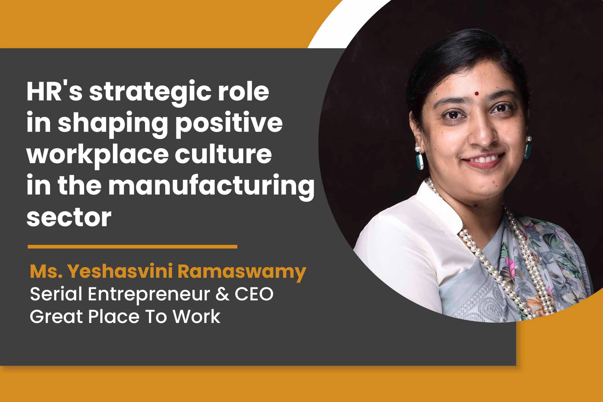 HR’s strategic role in shaping positive workplace culture in the manufacturing sector