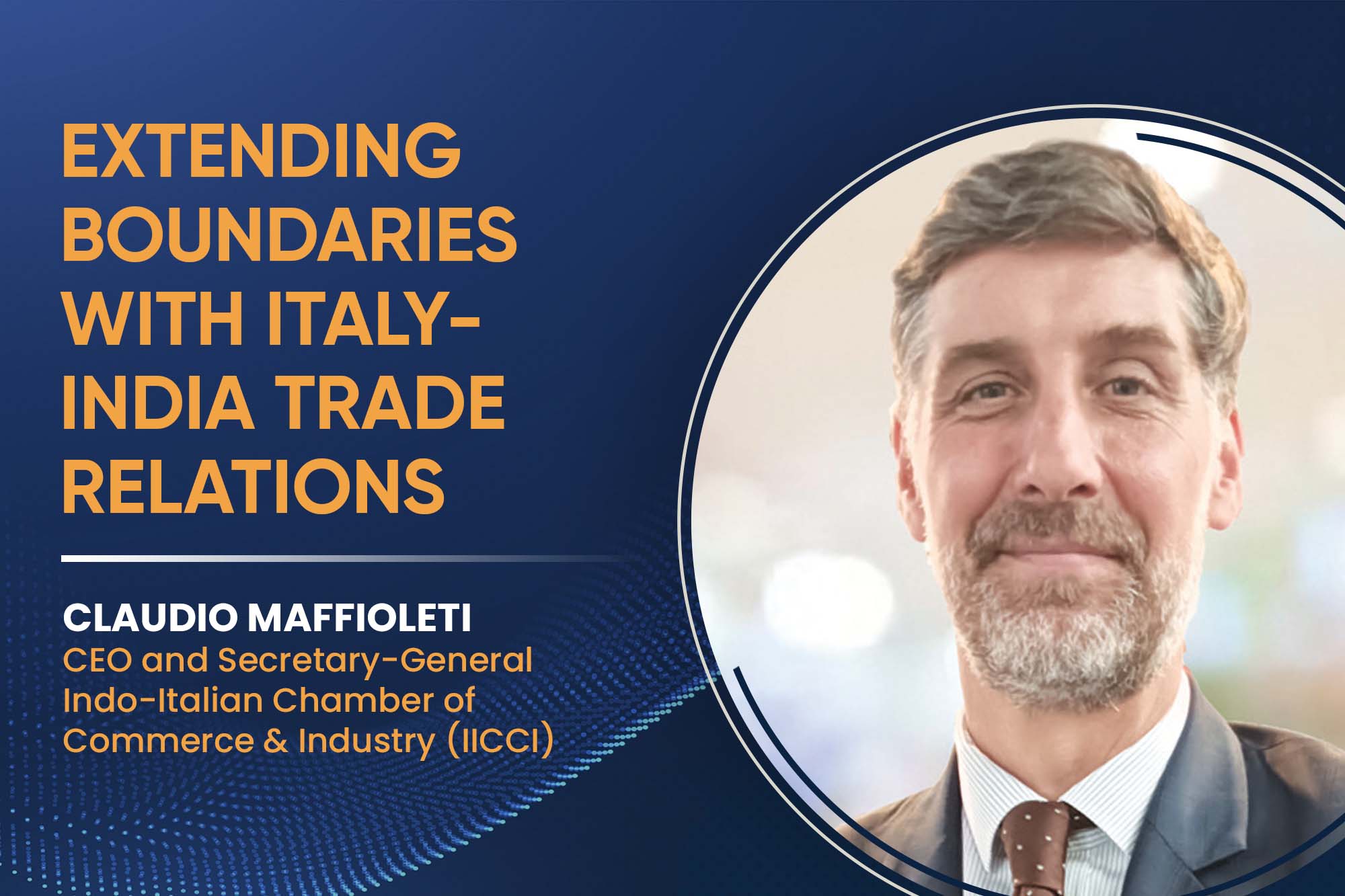 Extending boundaries with Italy-India trade relations