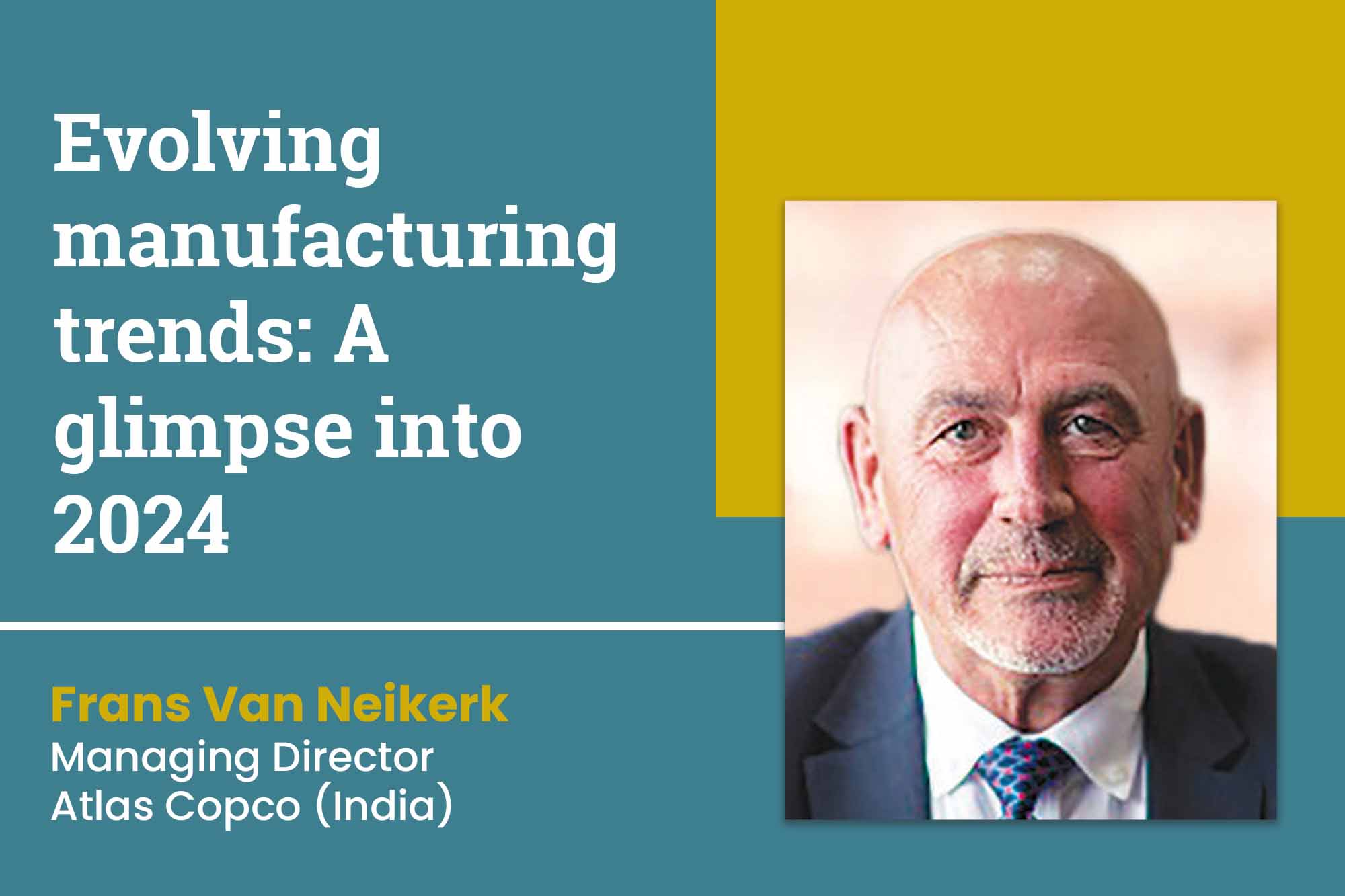 Evolving manufacturing trends: A glimpse into 2024
