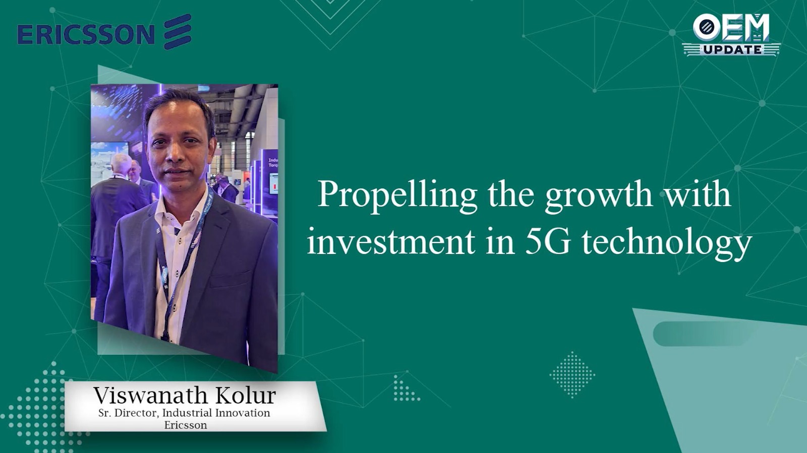 Propelling the growth with investme nt in 5G technology | Hannover Messe | OEM Update Magazine