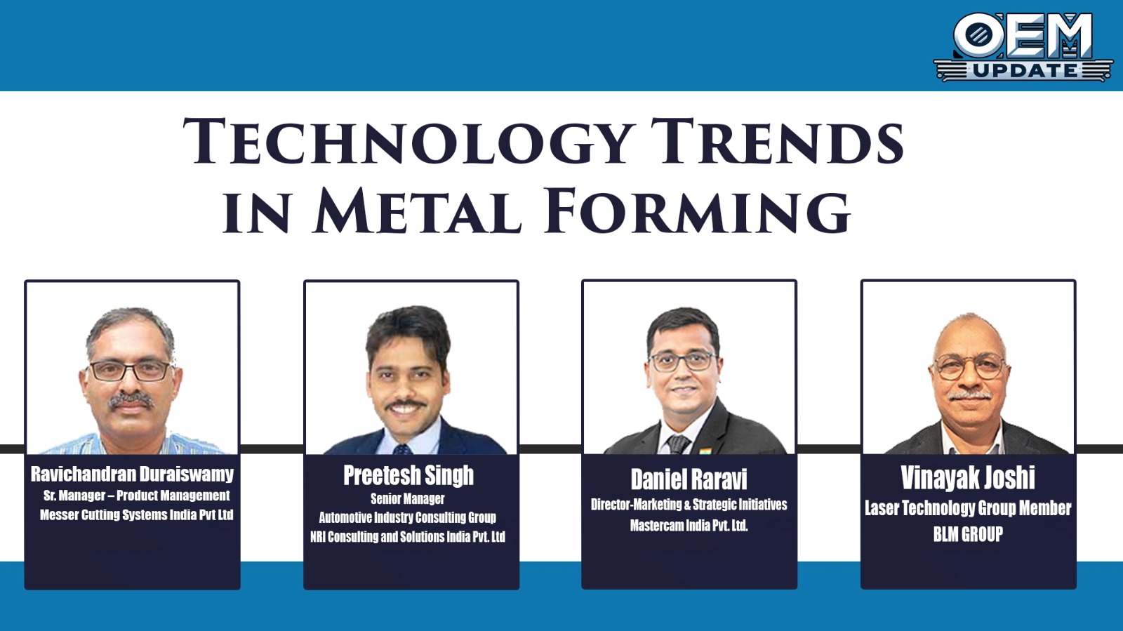 Technology Trends in Metal Forming | Panel Discussion | OEM Update Magazine