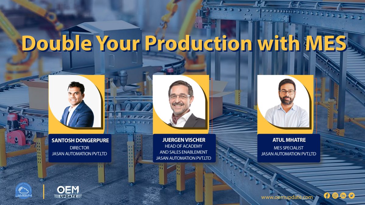 Double Your Production with Jasan Automation's MES | Webinar | OEM Update Magazine