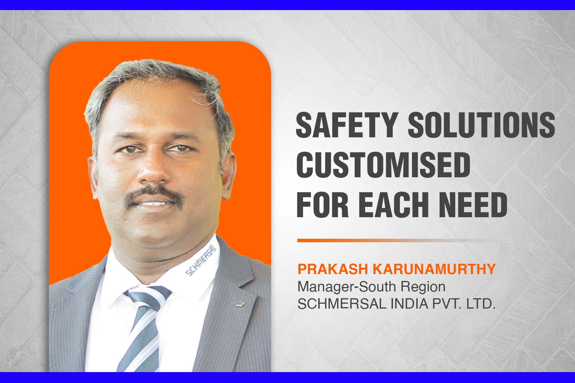 Safety solutions customised for each need