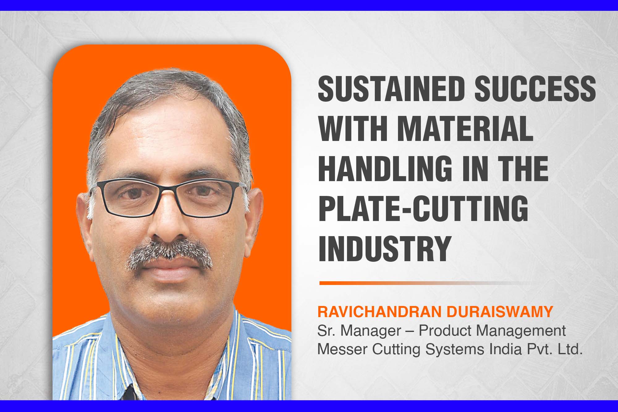 Sustained success with material handling in the plate-cutting industry