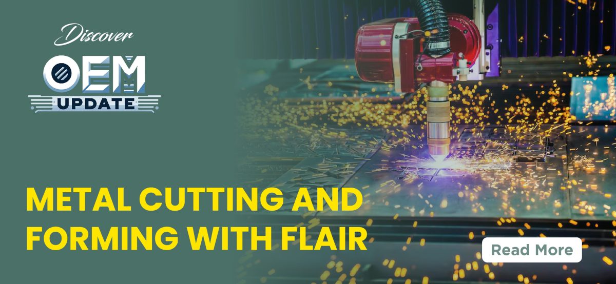 Metal Cutting and Forming with Flair