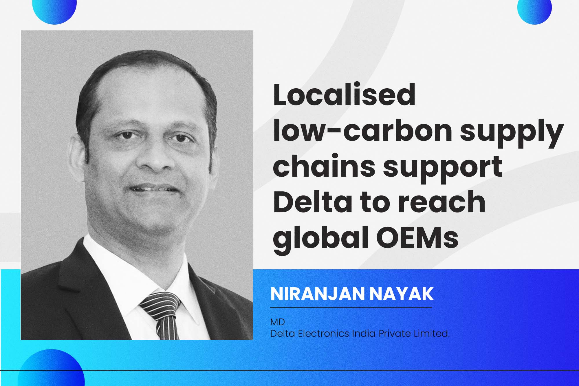 Localised low-carbon supply chains support Delta to reach global OEMs