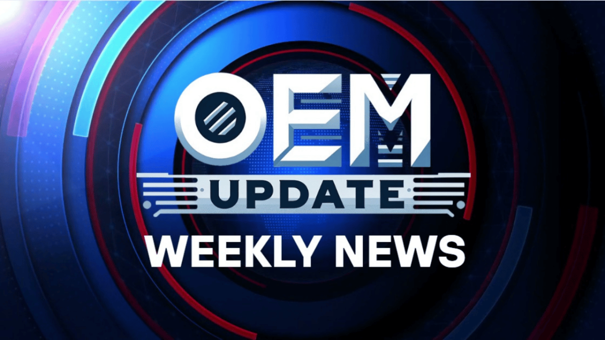 OEM Weekly News