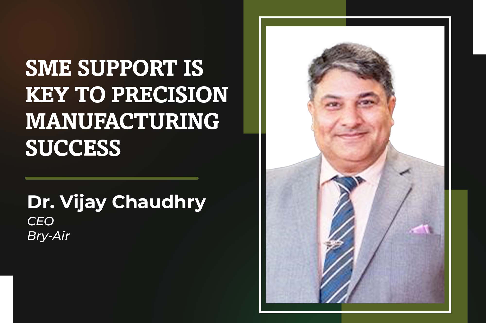 SME support is key to precision manufacturing success
