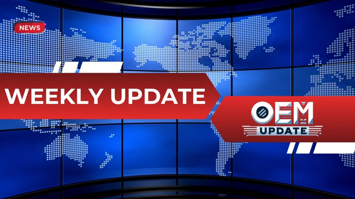 OEM Update Weekly News Insights
